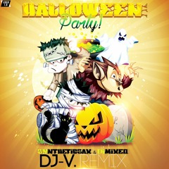 Syntheticsax & DimixeR - Halloween Party ! (Dj - V. Remix )