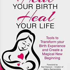 Sharon King - Heal your birth - Heal your life