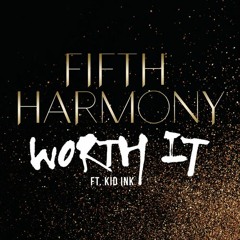 Worth It - Fifth Harmony Feat Kid Ink ( Piano Cover)