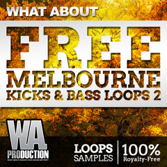 FREE Melbourne Kicks & Bass Loops 2 + Sylenth1 Presets ! (W. A. Production)