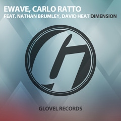 Ewave & Carlo Ratto Ft. Nathan Brumley, David Heat - Dimension (Original Vocal Mix) Preview