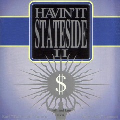 205 - Havin' It Stateside II - Tuff and Jam (1996)