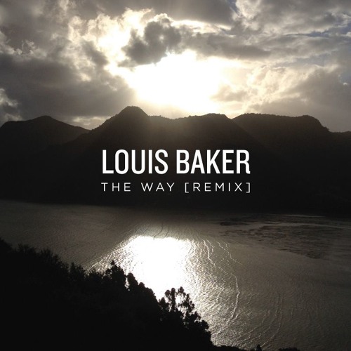 Stream Louis Baker - The Way (Devin Abrams remix) by Louis Baker ...