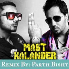 Dama Dam Mast Kalander - Mika Singh & Honey Singh | Remix By Parth