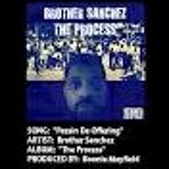 Brother Sanchez (Bro. Sanchez) - "Passin Da Offering" Produced by: Boonie Mayfield.mp3