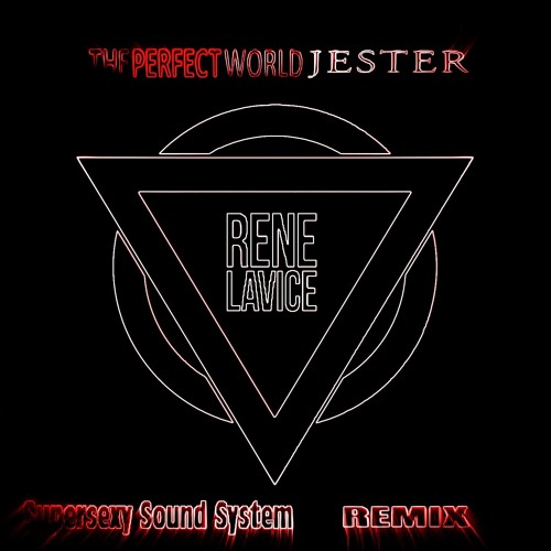 Enter Shikari Vs Rene Lavice - The Perfect World Jester (Supersexy Sound System Bootleg Remix)