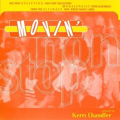 207 - Kerri Chandler - Movin' Non Stop (1994)