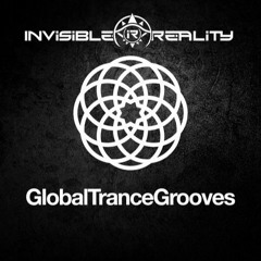 Invisible Reality Live set for Global Trance Grooves no 147 (2015 ) (free download)