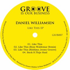 Daniel Williamsen - Like This (Ross Waldemar Remix)