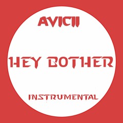Avicii - Hey Brother (INSTRUMENTAL)