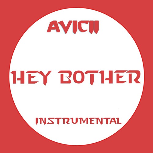 Stream Avicii - Hey Brother (INSTRUMENTAL) by SouFit Music | Listen online  for free on SoundCloud
