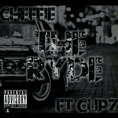 Cheffie Ft Clipz - The Ryde (Prod By Bruh N Laws)