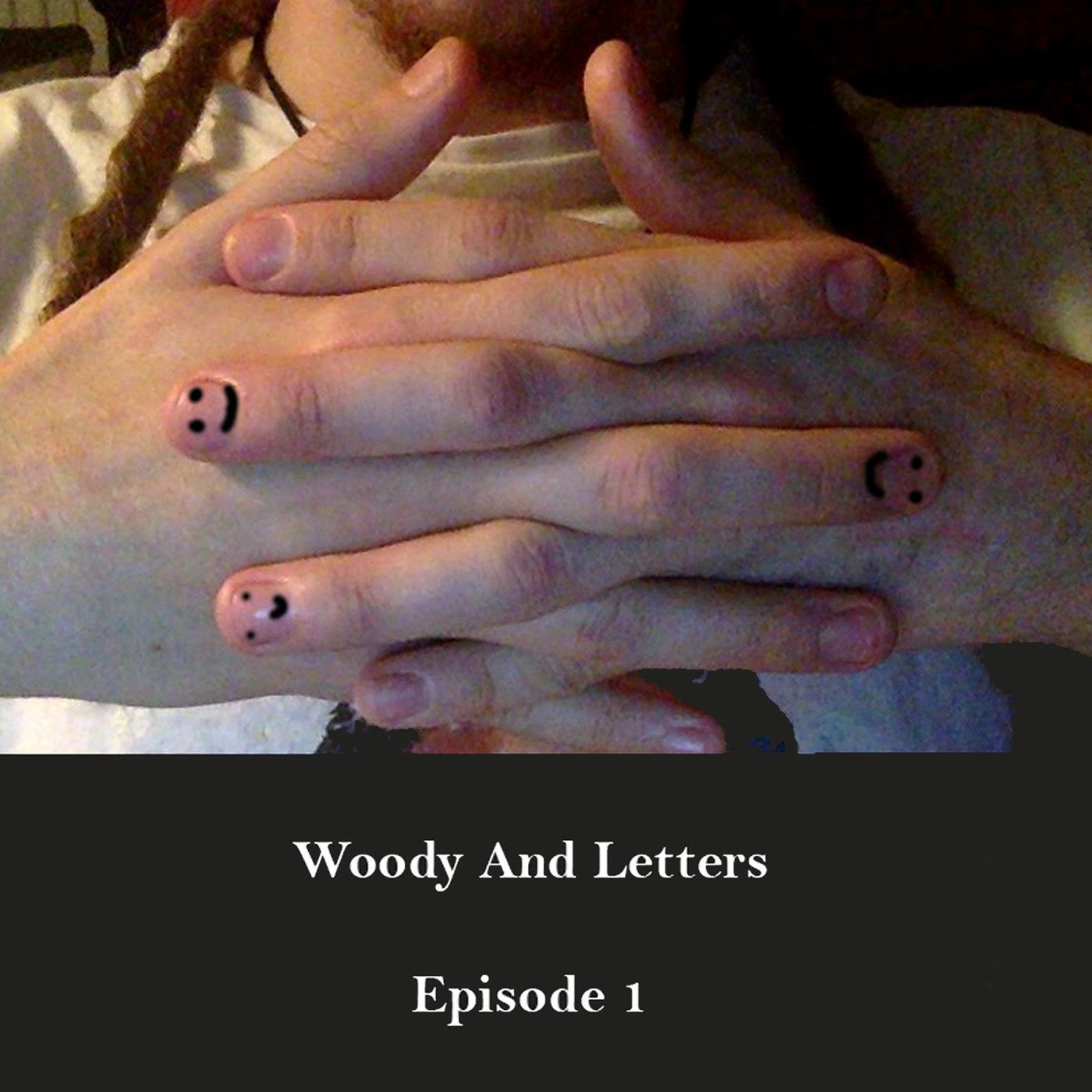 Woody And Letters: Episode 1 Fingercajoining thumbnail
