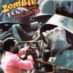 Fela Kuti - Zombie (None Of This Remix)