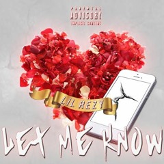 Rezy Hef - Let Me Know (Prod By Lil Drill)