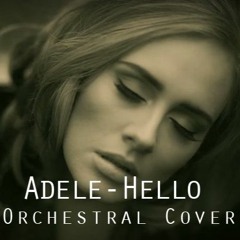 Adele - Hello Epic Orchestra Cover