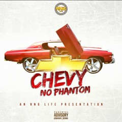 CHEVY NO PHANTOM