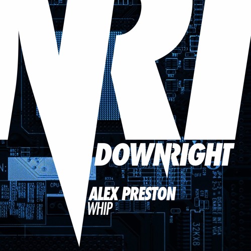 Whip (Original Mix) - Alex Preston