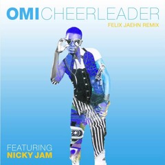 CHEERLEADER - OMI Ft. NICKY JAM (David Riquelme Club Mix)