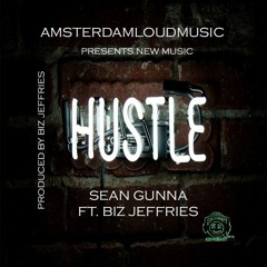 IHUSTLE BY SEAN GUNNA FT. BIZ