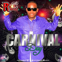 Rucas H.E. - Carnival Day