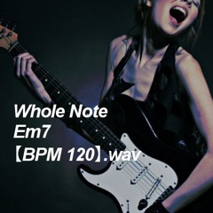 Em7【BPM 120】