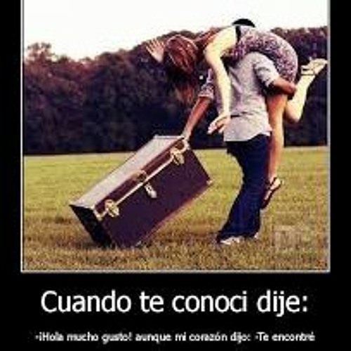 ♥ Te conocí ♥ | Canción para dedicar a tu novia