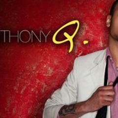 Anthony Q - Sex Aint Better Than Love