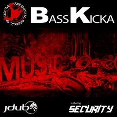 Jdub Feat. DJ Security- Bass Kicka Preview