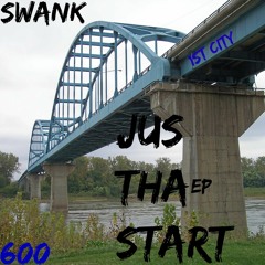 (02)Swank | Jus Tha Start | (Jus Tha Start EP)