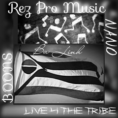 Live 4 The Tribe - Ba Linh ft. Yung Boons x NateB. Fly prod. (RPM)