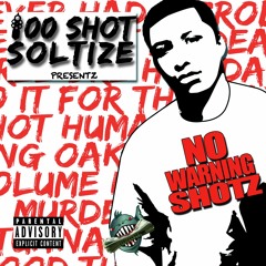 No Warning Shotz