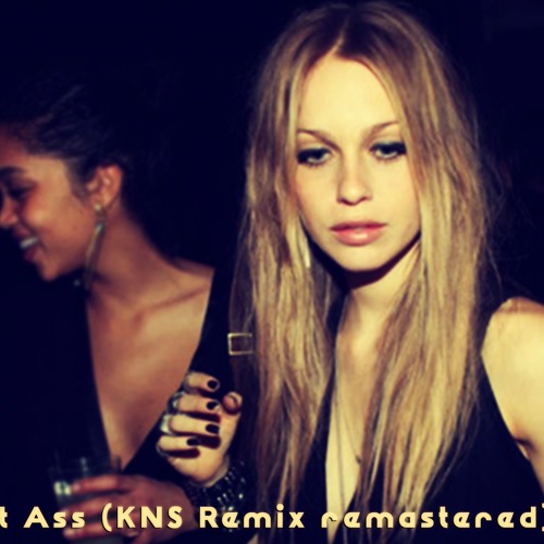 Shake That Ass Remix 55