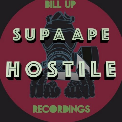 Hostile - [OUT NOW, FREE!! BILL UP RECORDINGS]