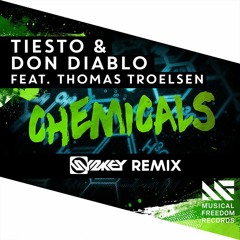 Tiesto & Don Diablo Feat. Thomas Troelsen - Chemicals (Syskey Remix)