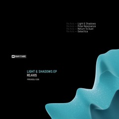 Re:Axis - Light & Shadows EP [PRRUKBLK008]
