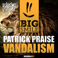 Patrick Praise - Vandalism (Original Mix)* Support by Tommy Trash, Jewelz & Sparks