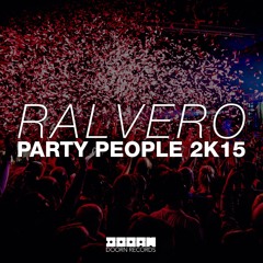 Ralvero - Party People 2K15 (Radio Edit) [OUT NOW]