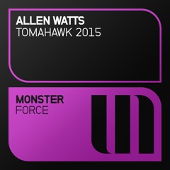 Allen Watts - Tomahawk (2015 Rework) [OUT NOW]