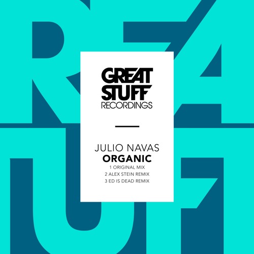 Julio Navas - Organic - Alex Stein Remix