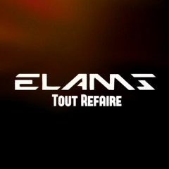Elams - Tout Refaire