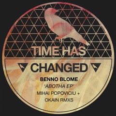 Benno Blome - Abotha (Mihai Popoviciu Remix)