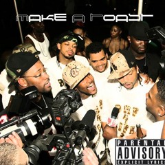 Blaze Da Og -Make A Toast Ft J.I.G.