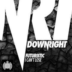 I Can't Lose (Original Mix) (DOWNRIGHT/MINISTRY OF SOUND AUS)