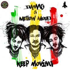 Damas & Mellow Mood - Keep Moving