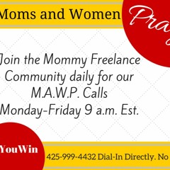 MAWP- Moms and Women  Pray  Prayer Call 11/2/15