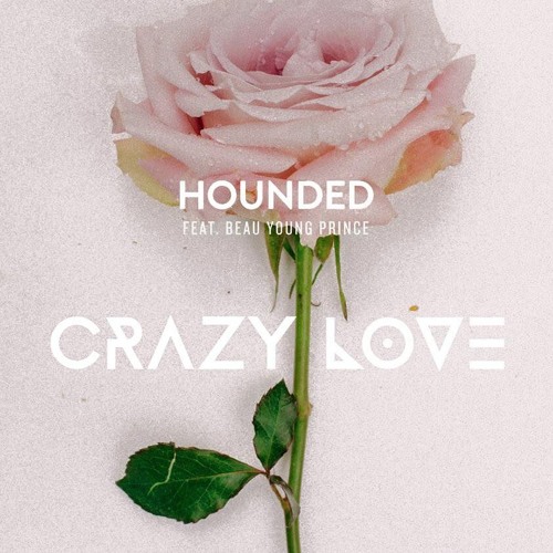 Crazy Love Ft Beau Young Prince