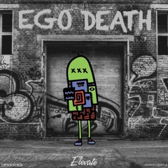 Ego Death (ft. Sam Sloan)