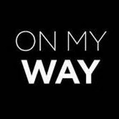 On My Way