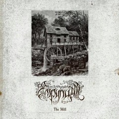 Empyrium - The Mill (From New EP 2015)